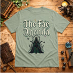 The Fae Agenda T-Shirt