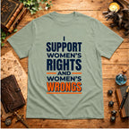 Women's Rights and Wrongs T-Shirt