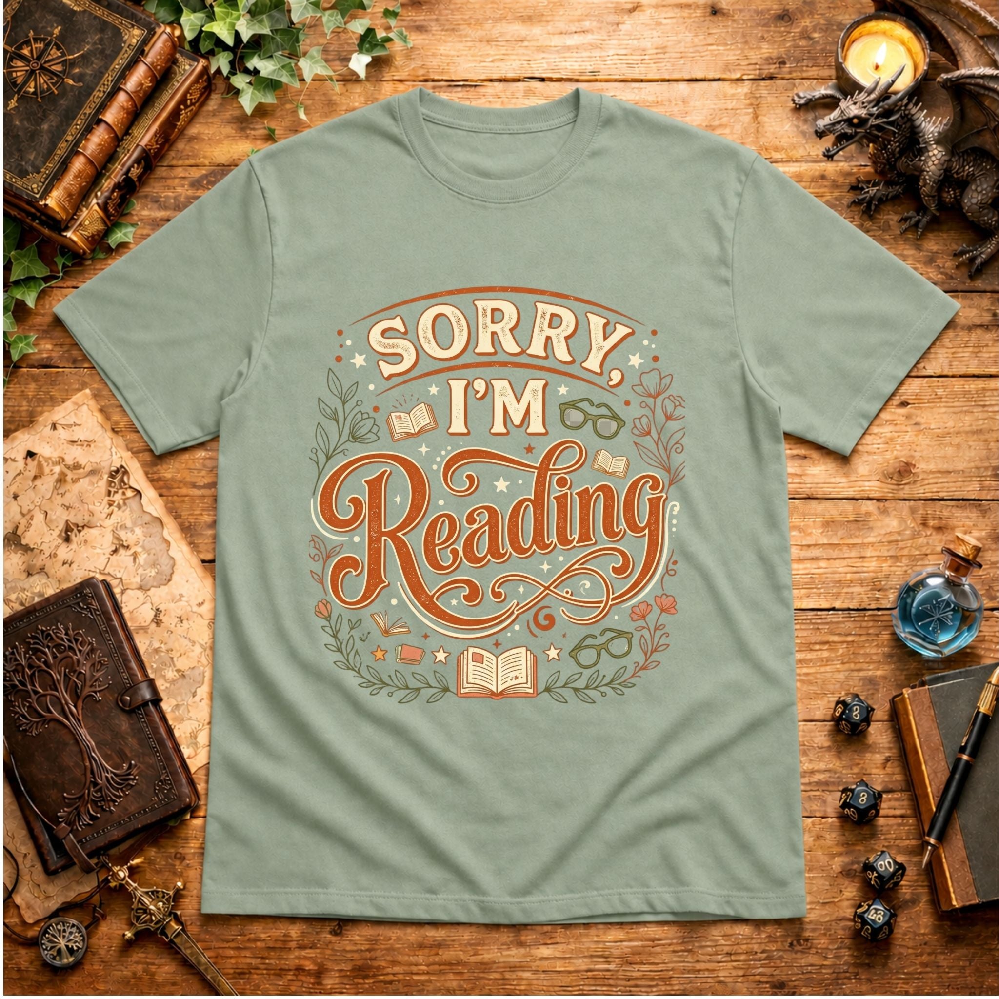 Sorry I’m Reading T-Shirt