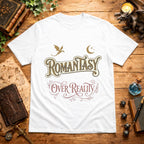 Romantasy Over Reality T-Shirt